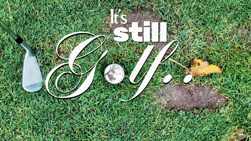 It's Still Golf - AW26